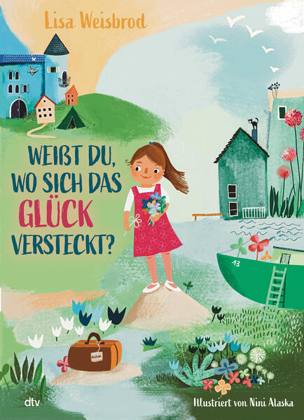Weißt du, wo sich das Glück versteckt? Bilderbuch zum Thema Liebhaben ab 4 Lisa Weisbrod 978-3-423-76556-5 (1)