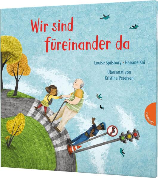  Weltkugel 7: Wir sind füreinander da Sach-Bilderbuch über Regeln und Verantwortung Louise Spilsbury 9783522305884 (1)