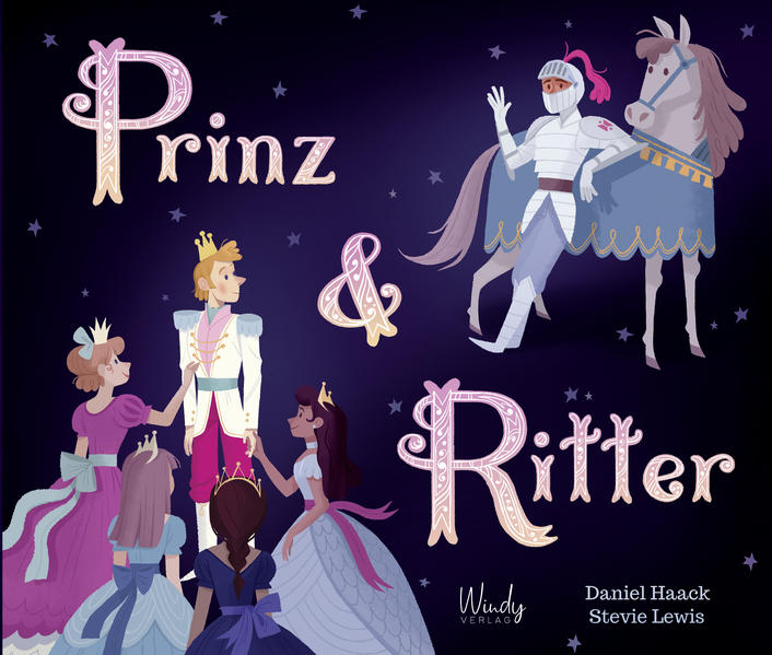Windy 978-3-948417-22-2 Prinz &amp; Ritter Prinz &amp; Ritter. Toleranz und Diversität: Märchenbu (1)