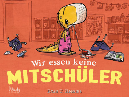 Windy 9783948417055 Wir essen keine Mitschüler - Band 1 der Penelope-Reihe Neu in der Klasse: das Dino-Mädchen Penelope Re...