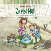 Windy 9783948417130 Sophia & Paul - Zu viel Müll Sachwissen für Kinder: ein Bilderbuch ab 4 Jahre ü (1)