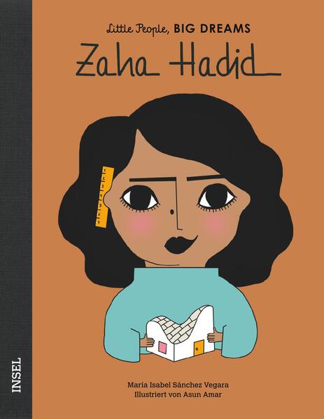 Zaha Hadid Little People, Big Dreams. Deutsche Ausgabe | Kind María Isabel Sánchez Vegara 9783458178880 Insel Verlag (1)