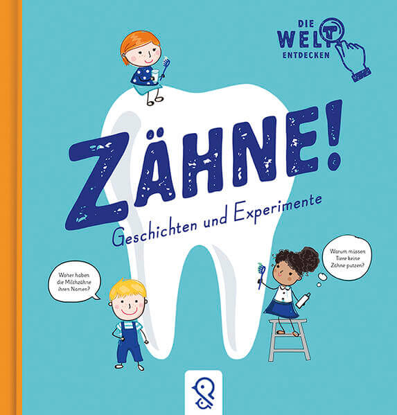 Zähne! Geschichten und Experimente 9783946360872 Klein und Groß Verlag (1)