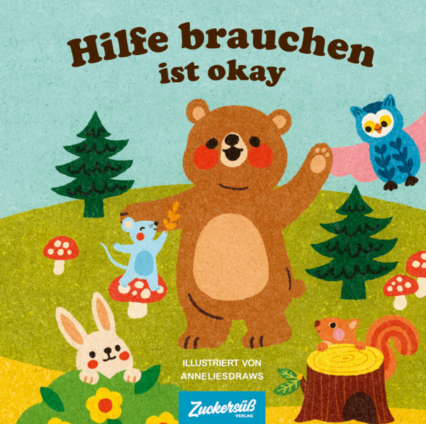 Zuckersüß Verlag 978-3-949315-41-1 Hilfe brauchen ist ok (1)