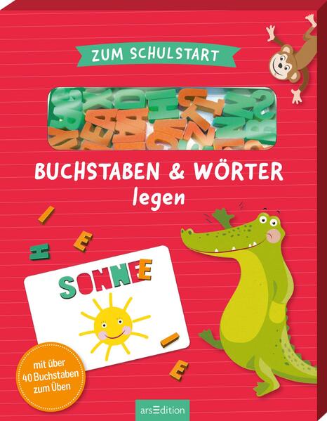  Zum Schulstart – Buchstaben &amp; Wörter legen Mit über 40 Buchstaben zum Üben 9783845860534 ArsEdition GmbH (1)