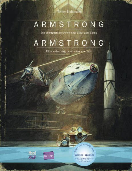 Armstrong (Deutsch-Spanisch) Die abenteuerliche Reise einer Maus zum Mond / Zwe Torben Kuhlmann 9783191495992 bilibri (1)